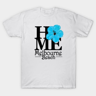 Home Melbourne Beach T-Shirt